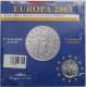 Frankreich 1/4 (0,25) Euro Silber Münze Europa Serie - 1. Jahrestag des Euro 2003 - © Sonder-KMS